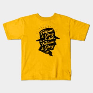 Fortune and glory, kid... fortune and glory. - Indiana Jones inspired art by Kelly Design Company Kids T-Shirt